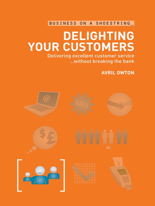 Title details for Delighting Your Customers by Avril Owton - Available